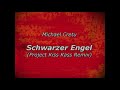 Michael Cretu - Schwarzer Engel (Project Kiss Kass Remix) 2020