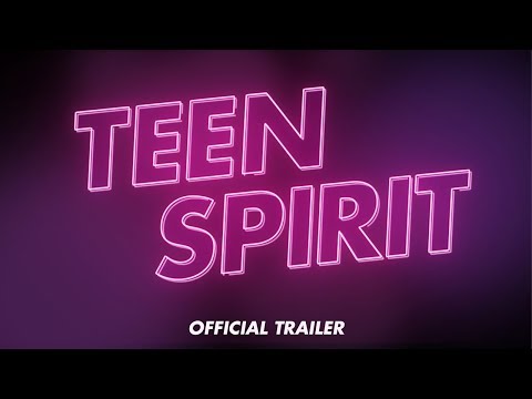 Teen Spirit (2019) Trailer