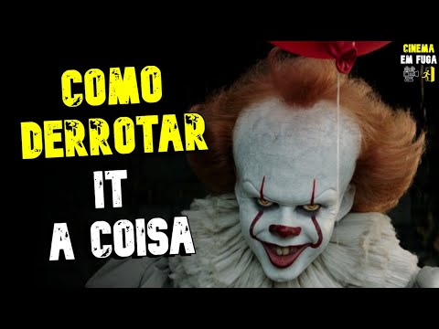 Como Derrotar PENNYWISE em IT A COISA - Derrotando o Terror