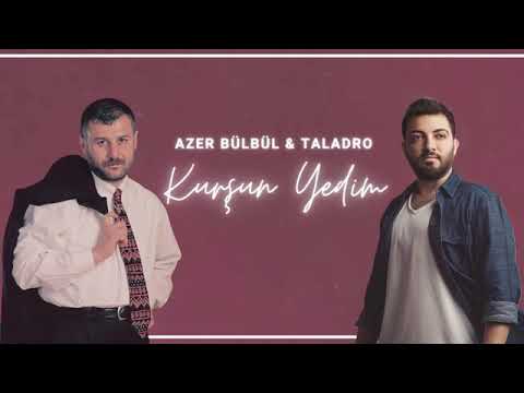 Azer Bülbül & Taladro Kurşun Yedim (Mix)
