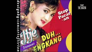 Download lagu Itje Trisnawati - Duh Engkang mp3
