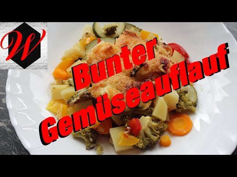 Bunter Gemüseauflauf einfach und lecker zubereitet