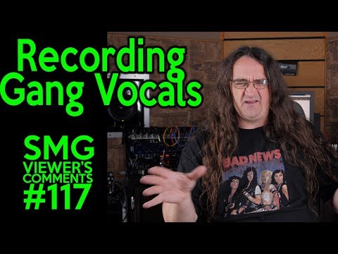 SMG Viewer's Comments #117 - Gang Vocals, Made in China, World Peace