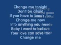 Chris Cagle - Change Me (with lyrics) - HD