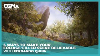 5 Ways to Make Your Foliage-Filled Scene Believable | Fernando Quinn