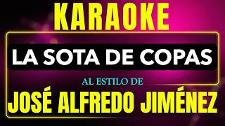 La Sota De Copas - Jose Alfredo Jimenez (Karaoke Con Letra)