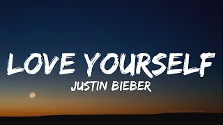 Justin Bieber - Love Yourself (Lyrics)