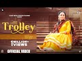 Trolley (Official Video) Joban Ghumman | Laddi Gill | Punjabi Song