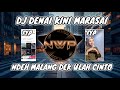 DJ DENAI KINI MARASAI NDEH MALANG DEK ULAH CINTO VIRAL TIK TOK FULL BASS