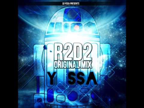 Yssa - R2D2 (Original Mix)