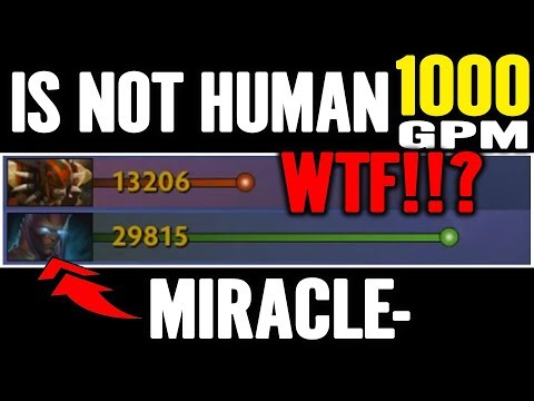 Miracle TB Super HUMAN Farm like WTF 1000 GPM Double Enemy NET Dota 2