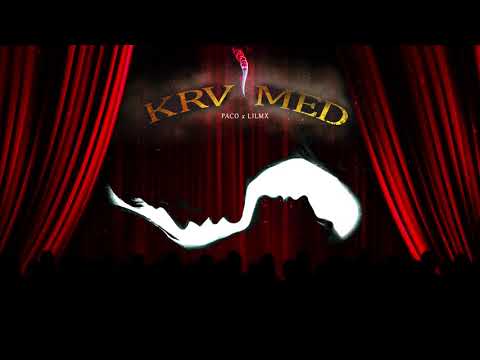 Paco x Lilmx - Krv i med