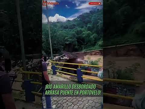 "PUENTE SE derrumba en PORTOVELO EL ORO tras DESBORDAMIENTO del RÍO AMARILLO"