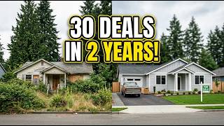 30 Deals In 2 Years—Wholesaling & Flipping
