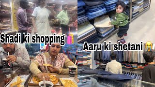 Shadi ki Shopping He Khatam Nhi Hori 😂 || Aaru Ab Bhot Naughty Hogya hain