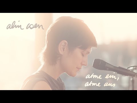 Alin Coen - Atme ein, atme aus (Offizielles Video)
