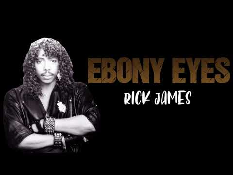 RICK JAMES - Ebony Eyes - Lyrics!