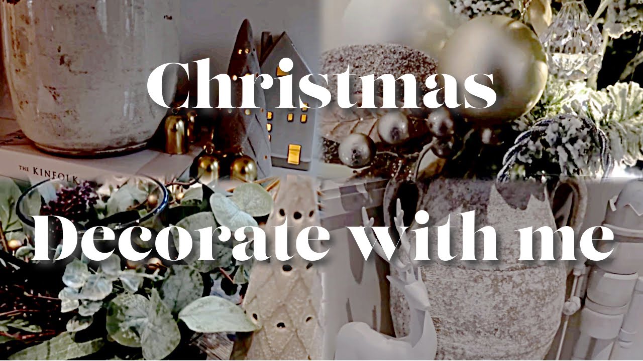 CHRISTMAS 2024 - Decorate With Me