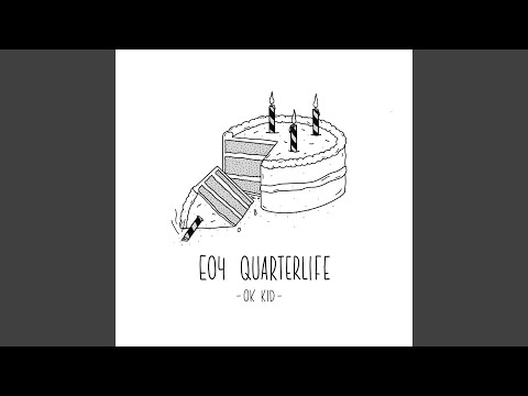 Video thumbnail for E04 Quarterlife