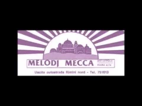 MELODJ MECCA LA PRIMA NOTTE DEI RICORDI N°2 GRAZ GRAZ
