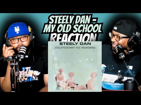 Steely Dan - My Old School (REACTION) #steelydan #reaction #trending