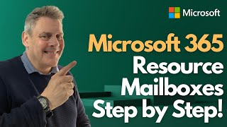 Microsoft 365 Resource Mailboxes Step by Step!