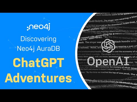 ChatGPT Adventures - Discover AuraDB with Michael and Alexander