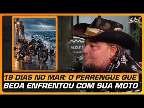 19 dias no mar: o perrengue que Beda enfrentou com sua moto