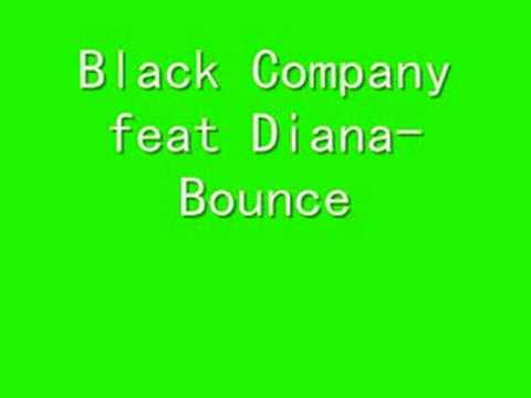 Black Company Feat Diana-Bounce
