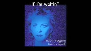 Robin Rogers If I'm Watin'