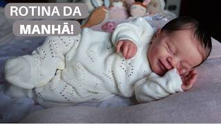 ROTINA DA MANHÃ COM A BEBÊ REBORN AMÉLIA!
