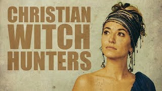 CHRISTIAN WITCH HUNTERS | SFP