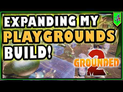 Leveling up the Arena Build! - Grounded 2 New Update - Playgrounds!
