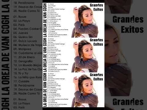 La Oreja de Van Gogh 2025 MIX Grandes Exitos - Rosas, La Playa, Jueves, Puedes Contar Conmigo