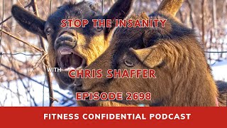 Stop the Insanity - Episode 2698