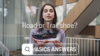 ASICS Answers | Road vs Trail Shoes anuncio