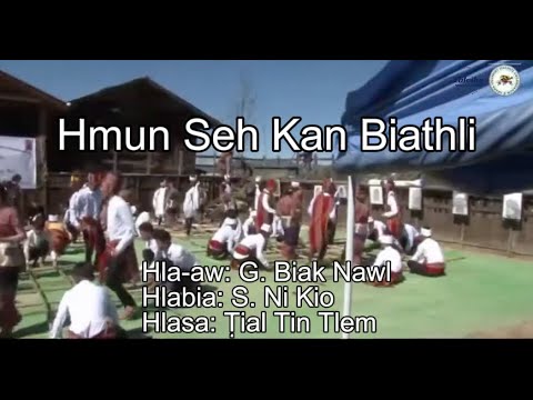 Ṭial Tin Tlem - Hmun Seh Kan Biathli (Hlabia)