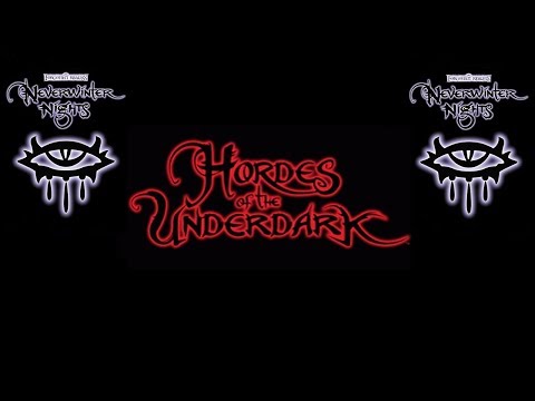 Let's Play Neverwinter Nights: Hordes of the Underdark Episode 1
