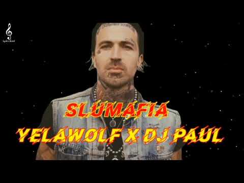 yelawolf x DJ muggs - '' Slumafia''(song)