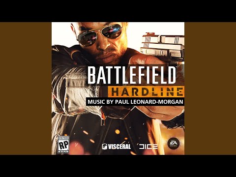 Battlefield Hardline Main Theme
