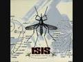 Isis - Mosquito Control EP - 2 - Life Under The Swatter