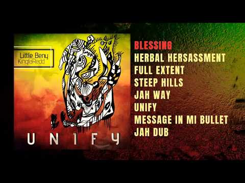 Little Beny - UNIFY Feat KingfaRedd (Full Album)