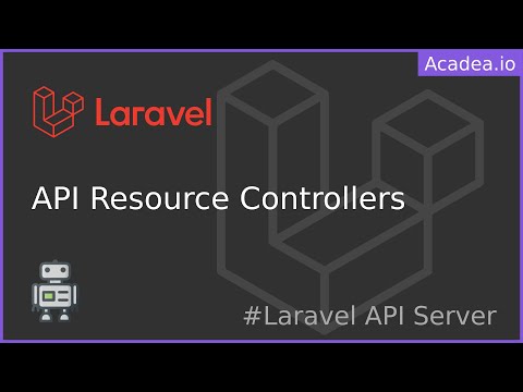 Ep11 - Laravel Resource Controllers for API Routes
