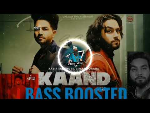 Kand  Kabir Sandhu  Simar Doraha (( REAL BASS BOOSTED  ))