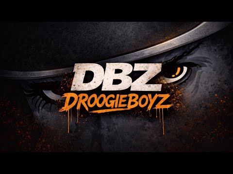 DROOGIEBOYZ - DBZ