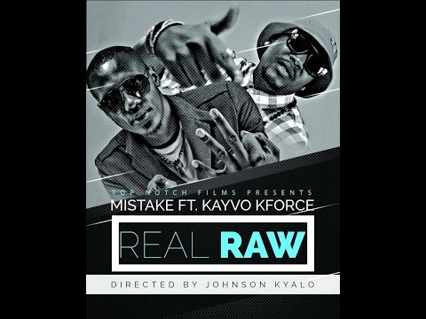 Real raw (za ovyo) - Mistake[YGB-Kenya] x Kayvo Kforce (OFFICIAL VIDEO)
