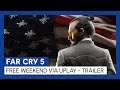 FAR CRY 5 - FREE WEEKEND VIA UPLAY - TRAILER