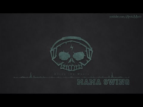 Mama Swing by Martin Landh - [Electro, Swing Music]