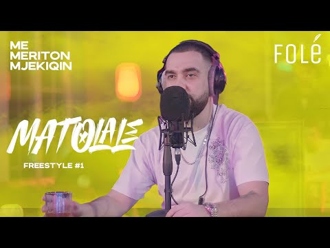 MatoLale Freestyle #1 | Me Meriton Mjekiqin