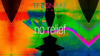 Tensnake - No Relief